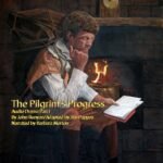 Pilgrim's Progress Audio Drama Part 1 (Unabridged)