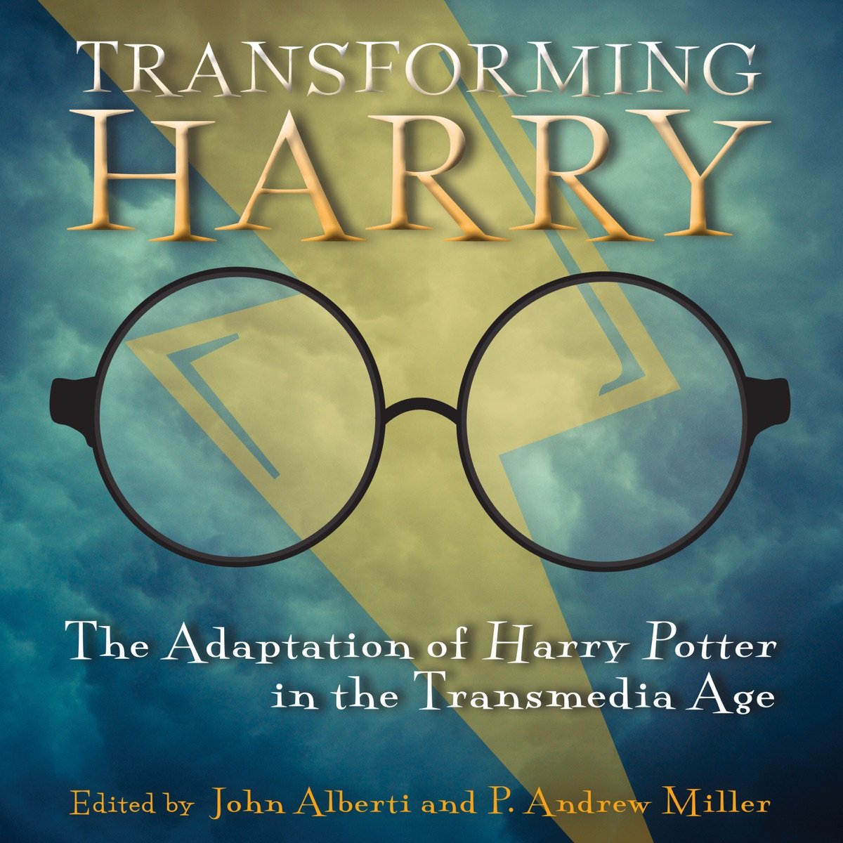 Transforming Harry : The Adaptation of Harry Potter in the Transmedia Age Transforming Harry : The Adaptation of Harry Potter in the Transmedia Age - Image 1